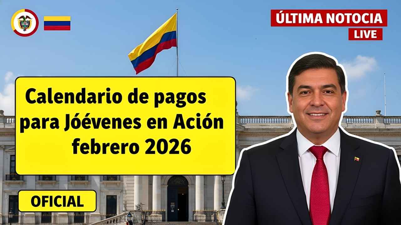 Calendario de pagos para Jóvenes en Acción febrero 2026: requisitos y fechas confirmadas